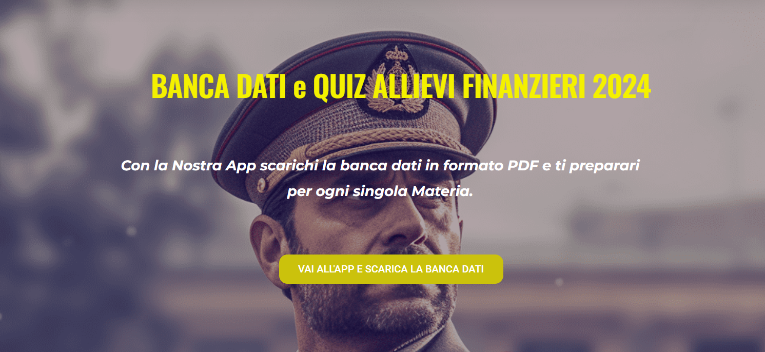 Quiz Allievi Guardia Di Finanza (FInanzieri) 2024. Scarica Il Materiale ...